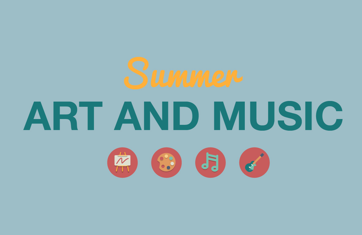 Summer Art and Music